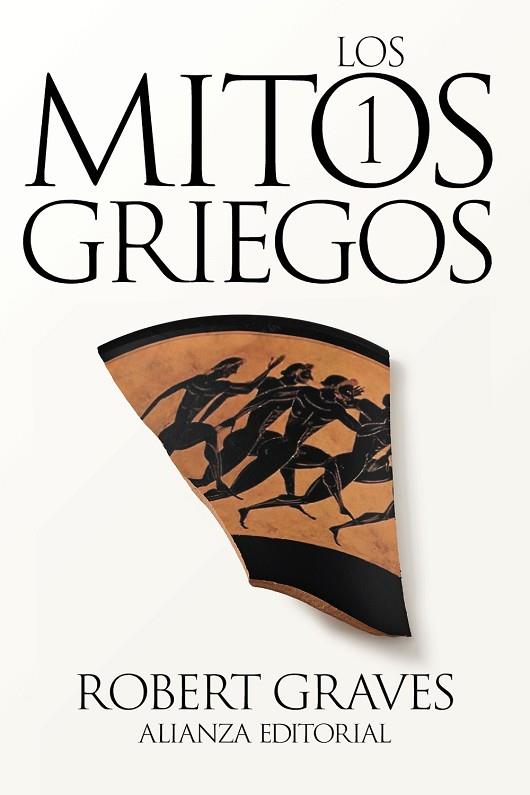 LOS MITOS GRIEGOS 01 | 9788411486699 | GRAVES, ROBERT