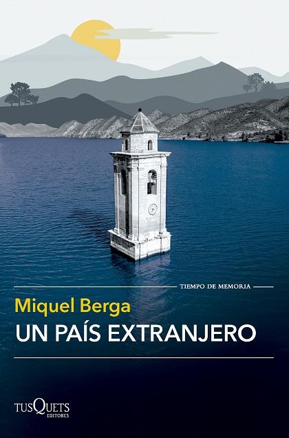 UN PAÍS EXTRANJERO | 9788411073998 | MIQUEL BERGA