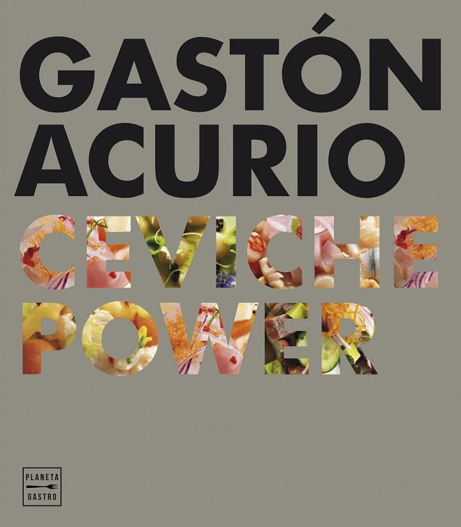 CEVICHE POWER | 9788408159575 | GASTON ACURIO