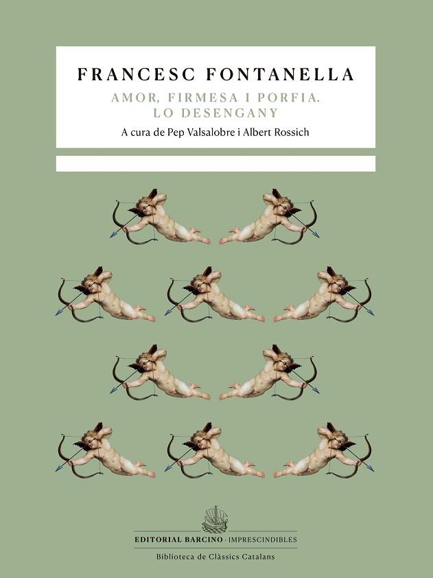 TRAGICOMEDIA PASTORAL D'AMOR, FIRMESA I PORFIA  LO DESENGANY. | 9788472269118 | FRANCESC FONTANELLA