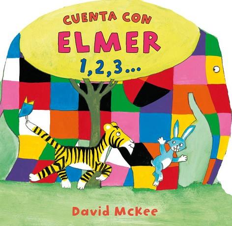 CUENTA CON ELMER 1,2,3 ... | 9788448833015 | DAVID MCKEE