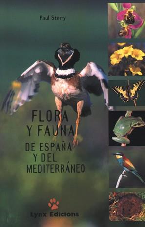 FLORA Y FAUNA DE ESPAÑA Y DEL MEDITERRANEO | 9788487334313 | STERRY, PAUL