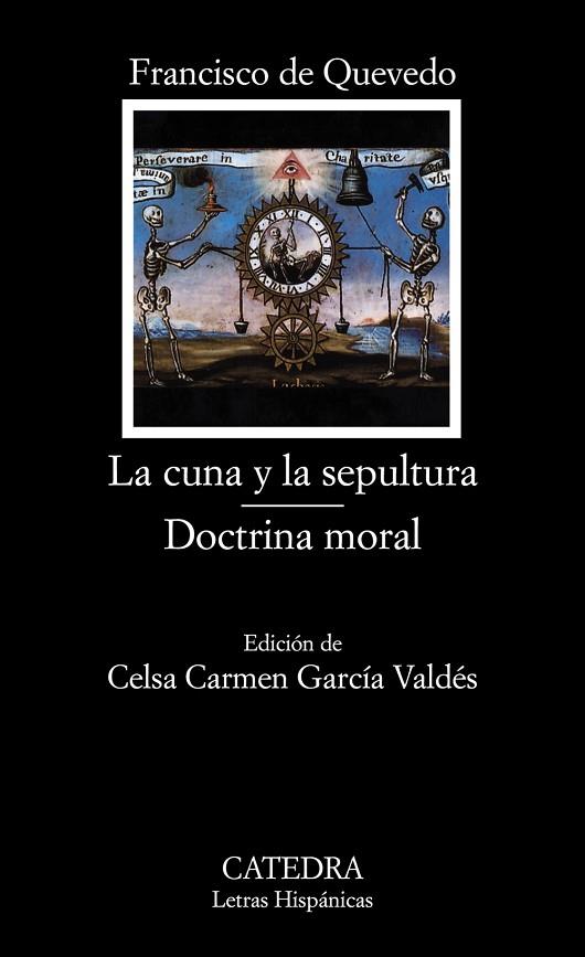 La cuna y la sepultura ; Doctrina moral | 9788437624334 | Francisco de Quevedo