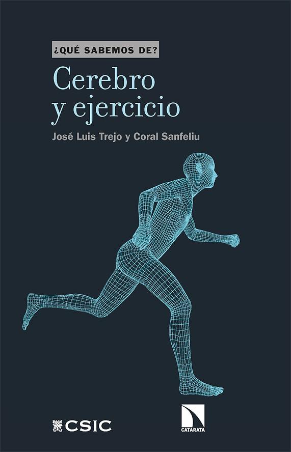Cerebro y ejercicio | 9788413520414 | JOSE LUIS TREJO & CORAL SANFELIU