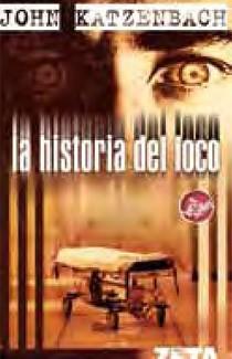 HISTORIA DEL LOCO, LA | 9788496546240 | KATZENBACH, JOHN