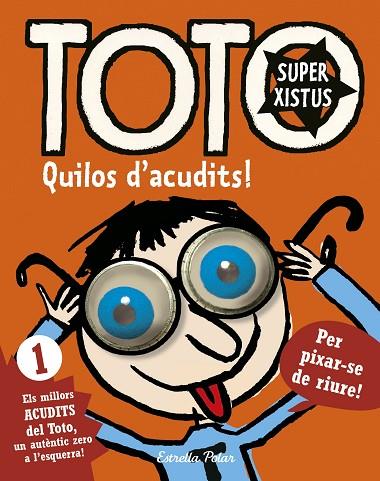 TOTO SUPERXISTUS 01 QUILOS D'ACUDITS | 9788416522279 | SERGE BLOCH