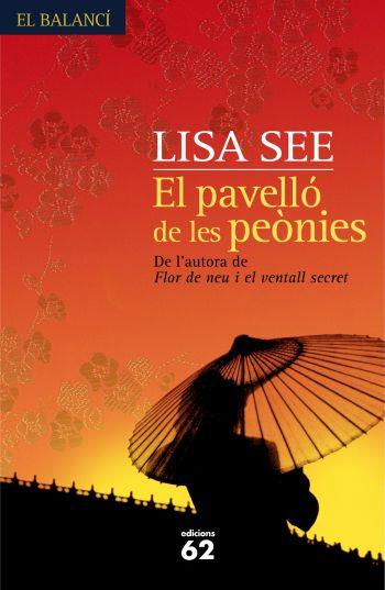 EL PAVELLO DE LES PEONIES | 9788429761191 | SEE, LISA