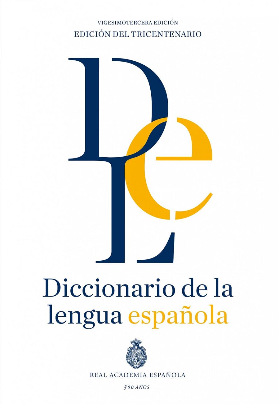 DICCIONARIO DE LA LENGUA ESPAÑOLA  VIGESIMOTERCERA | 9788467041897 | REAL ACADEMIA ESPAÑOLA