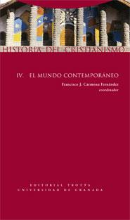 HISTORIA DEL CRISTIANISMO IV | 9788498790610 | CARMONA FERNANDEZ, FRANCISCO J