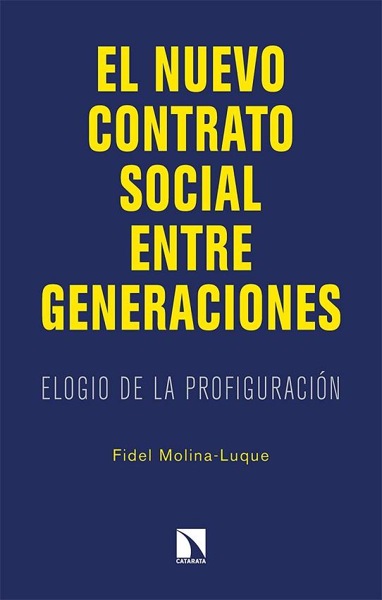 El nuevo contrato social entre generaciones | 9788413521992 | FIDEL MOLINA-LUQUE