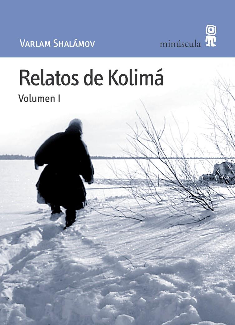 RELATOS DE KOLIMA | 9788495587343 | SHALAMOV, VARLAM
