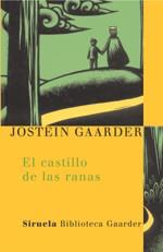 CASTILLO DE LAS RANAS | 9788478449217 | GAARDE, JOSTEIN
