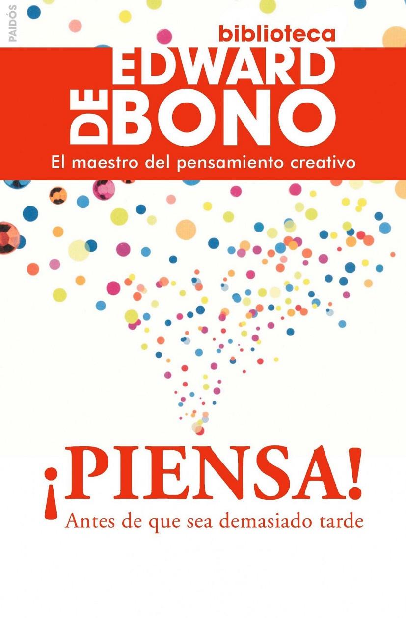 PIENSA ! | 9788449325137 | DE BONO, EDWARD