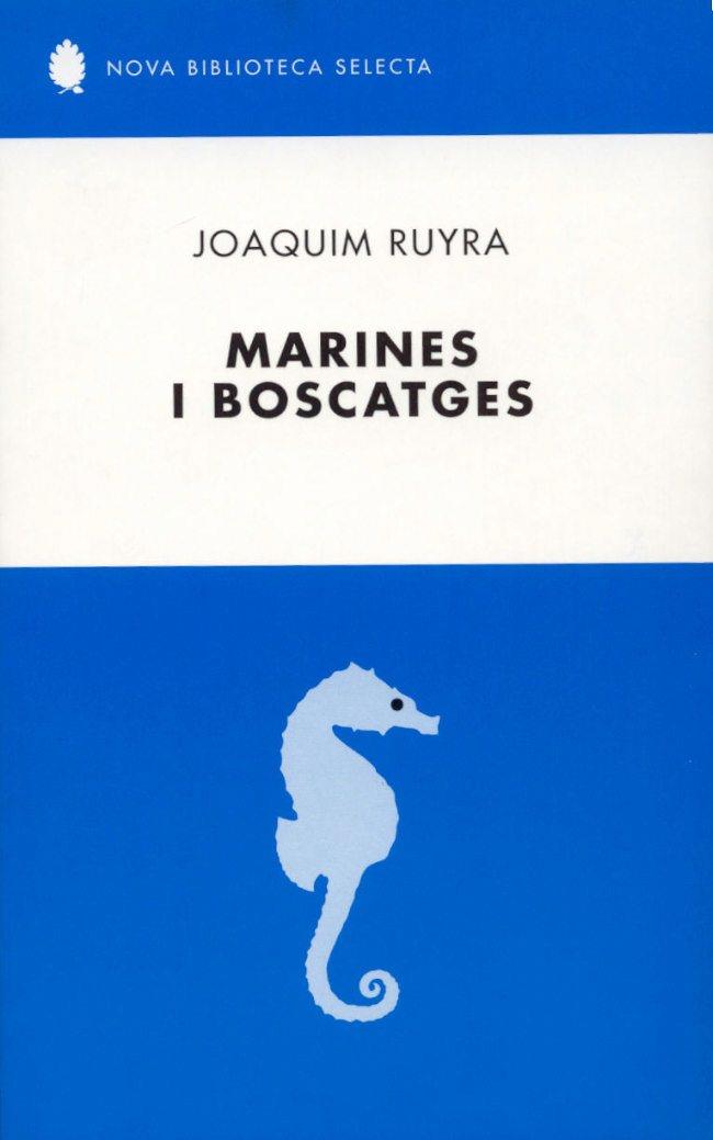 MARINES I BOSCATGES | 9788429753608 | RUYRA, JOAQUIM