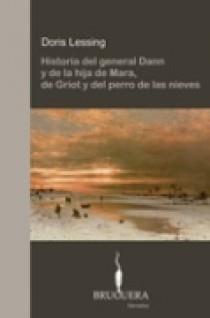 HISTORIA DEL GENERAL DANN Y DE LA HIJA DE MARA, DE GRIOT Y.. | 9788402420039 | LESSING, DORIS