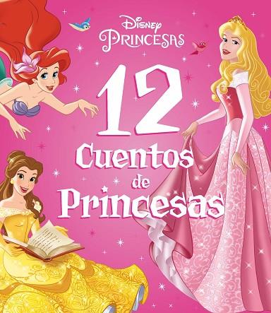 Princesas 12 cuentos de Princesas | 9788418940491 | Disney