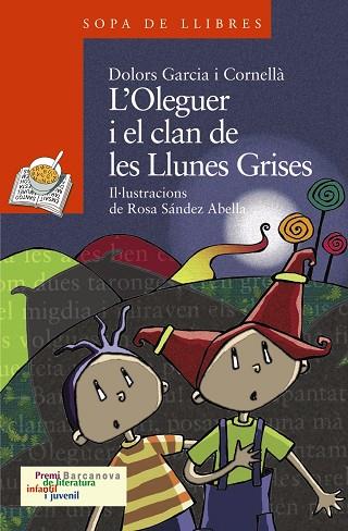 OLEGUER I EL CLAN DE LES LLUNES GRISES, L' | 9788448924553 | GARCIA I CORNELLA, DOLORS