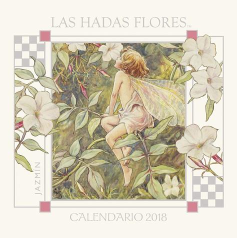 CALENDARIO DE LAS HADAS FLORES 2018 | 9788490438558 | CICELY MARY BARKER