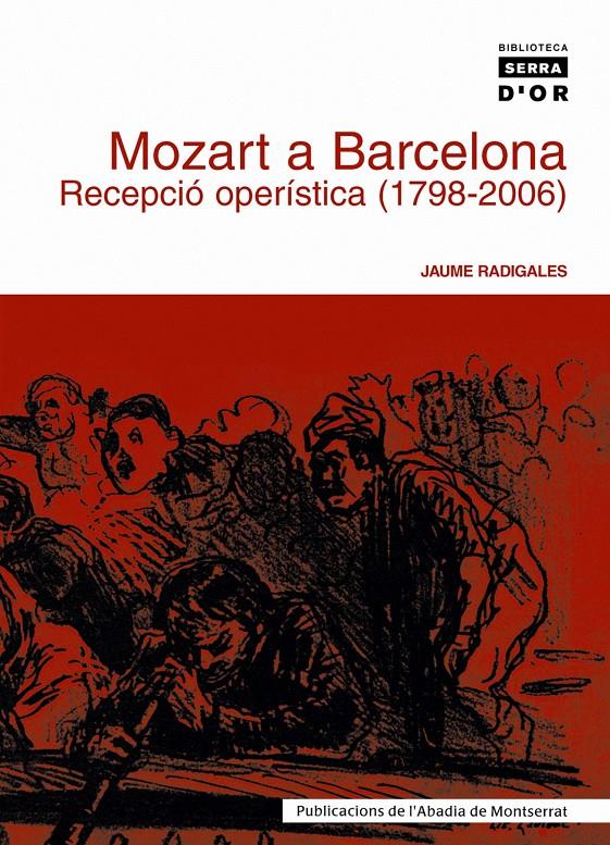 MOZART A BARCELONA -RECEPCIO OPERISTICA (1798-2006) | 9788484157700 | RADIGALES, JAUME