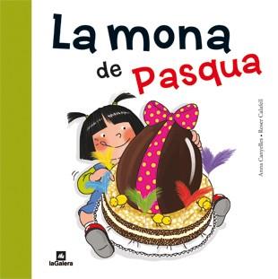 LA MONA DE PASQUA | 9788424637149 | ANNA CANYELLES & ROSA CALAFELL
