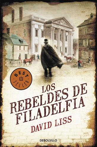 LOS REBELDES DE FILADELFIA | 9788499087818 | LISS, DAVID