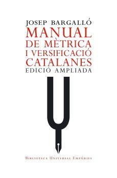 MANUAL DE METRICA I VERSIFICACIO CATALANES | 9788497872270 | BARGALLO, JOSEP