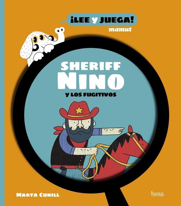 Sheriff Nino y los fugitivos | 9788418101526 | MARTA CUNILL