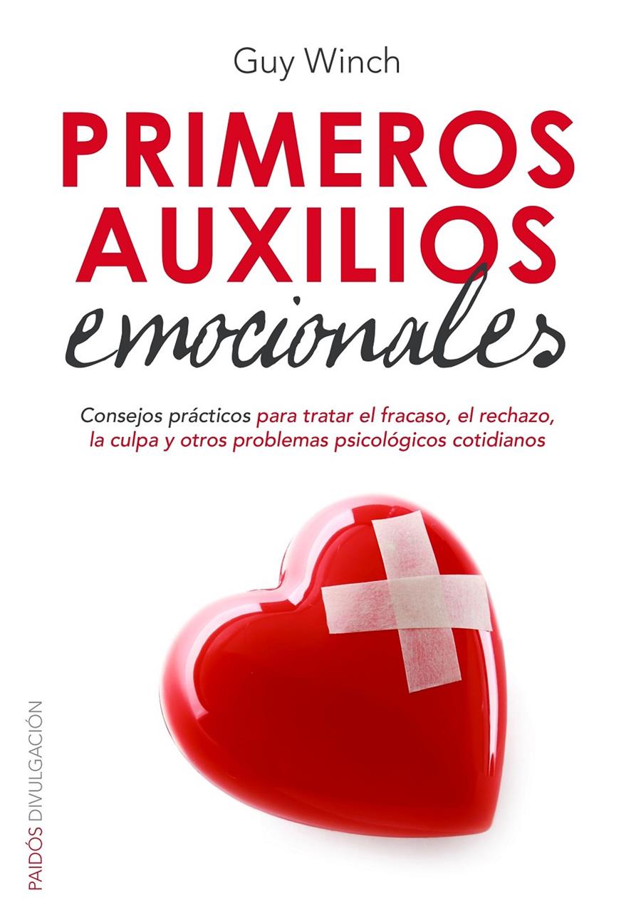 PRIMEROS AUXILIOS EMOCIONALES | 9788449330438 | WINCH, GUY