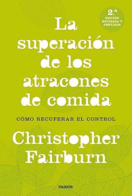 LA SUPERACION DE LOS ATRACONES DE COMIDA | 9788449333521 | CHRISTOPHER FAIRBURN