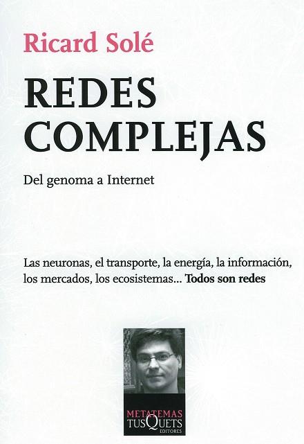 REDES COMPLEJAS. DEL GENOMA A INTERNET | 9788483831175 | RICARD SOLE