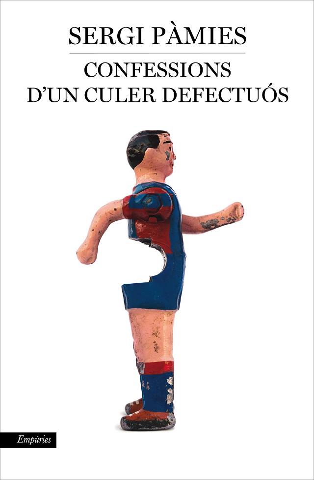 CONFESSIONS D'UN CULER DEFECTUOS | 9788416367597 | PAMIES, SERGI