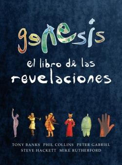 GENESIS EL LIBRO DE LAS REVELACIONES | 9788496879065 | BANKS, TONY/COLLINS, PHIL/GABRIEL, PETER/HACKETT,