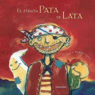 EL PIRATA PATA DE LATA | 9788496388734 | TRIGO, RAMON & OLI
