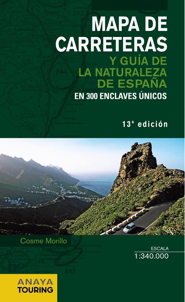 MAPA DE CARRETERAS Y GUIA DE LA NATURALEZA DE ESPAÑA 1:340.000 - 2014 | 9788499356075 | MORILLO FERNANDEZ, COSME