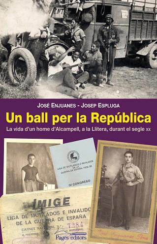 BALL PER LA REPUBLICA, UN | 9788497799553 | ENJUANES, JOSE & ESPLUGA, JOSEP