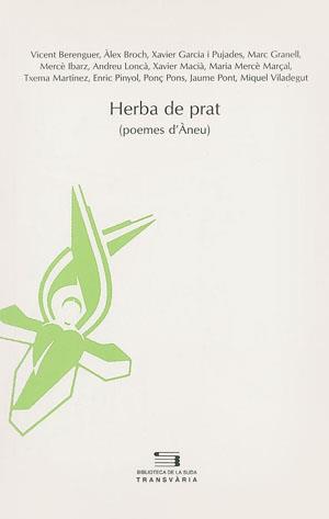 HERBA DE PRAT (POEMES D`ANEU) | 9788479353353 | BERENGUER, VICENT ; BROCH, ALEX ; GARCIA