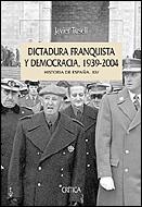 DICTADURA FRANQUISTA Y DEMOCRACIA, 1939-2004 | 9788484326229 | TUSELL, JAVIER