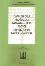 CATALEGS DELS PROT. NOT. ANTICS DISTRICTES DE FALSET I GANDE | 9788479357122 | PUIG TARRECH, ROSER
