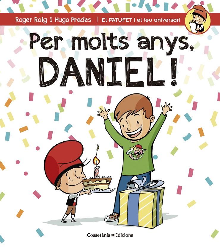 PER MOLTS ANYS DANIEL! | 9788490344309 | ROIG, ROGER & PRADES, HUGO