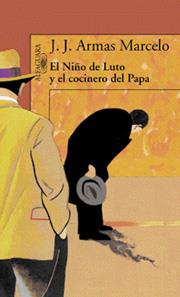 EL NIÑO DE LUTO Y EL COCINERO DEL PAPA | 9788420442600 | ARMAS MARCELO, J.J.