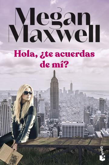 Hola te acuerdas de mí? | 9788408258711 | Megan Maxwell