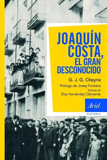 EL JOAQUIN COSTA GRAN DESCONOCIDO | 9788434469457 | CHEYNE, G.J.G.