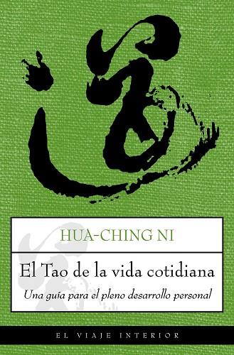 EL TAO DE LA VIDA COTIDIANA | 9788497544900 | NI, HUA-CHING