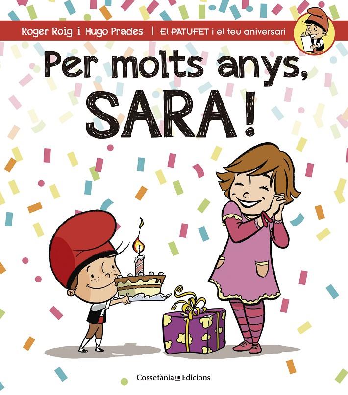 PER MOLTS ANYS SARA! | 9788490344484 | ROIG, ROGER & PRADES, HUGO