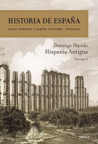HISTORIA DE ESPAÑA Hispania antigua | 9788491995746 | Domingo Plácido