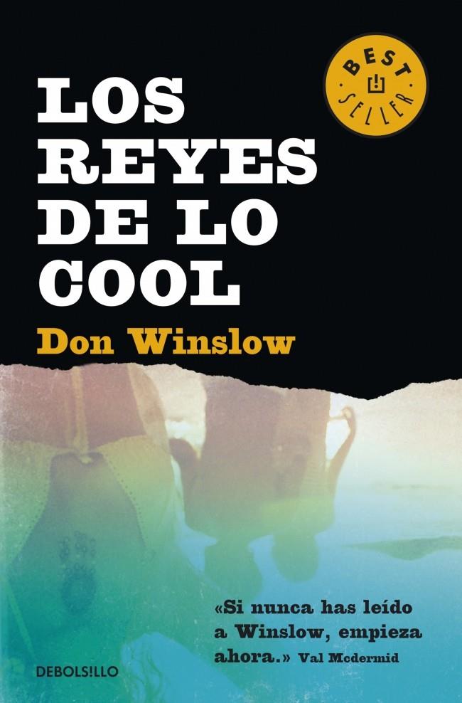 LOS REYES DE LO COOL | 9788490324455 | WINSLOW, DON