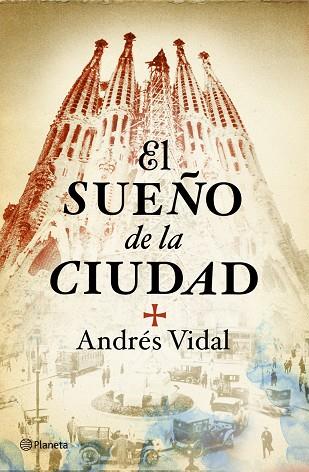 EL SUEÑO DE LA CIUDAD | 9788408098782 | VIDAL, ANDRES