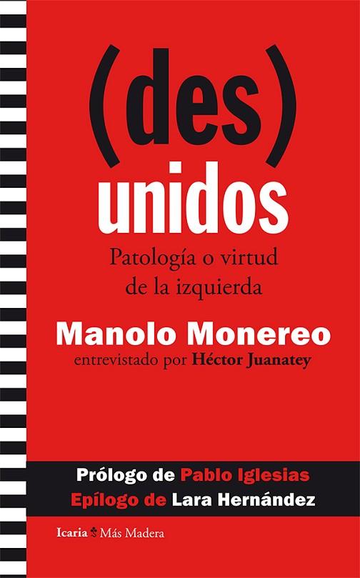 DESUNIDOS | 9788498886948 | MONEREO, MANOLO & JUANATEY, HECTOR