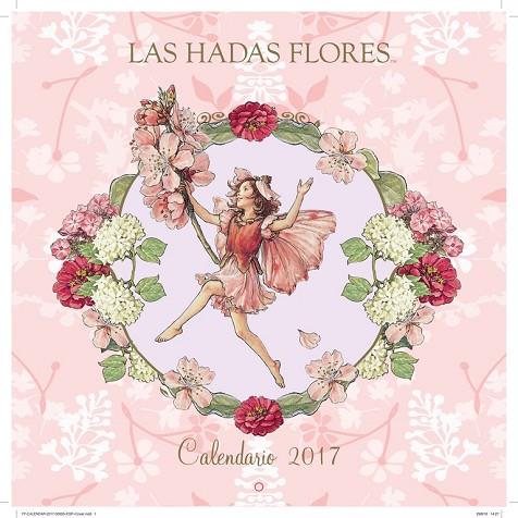 CALENDARIO DE LAS HADAS FLORES 2017 | 9788490436653 | CICELY MARY BARKER