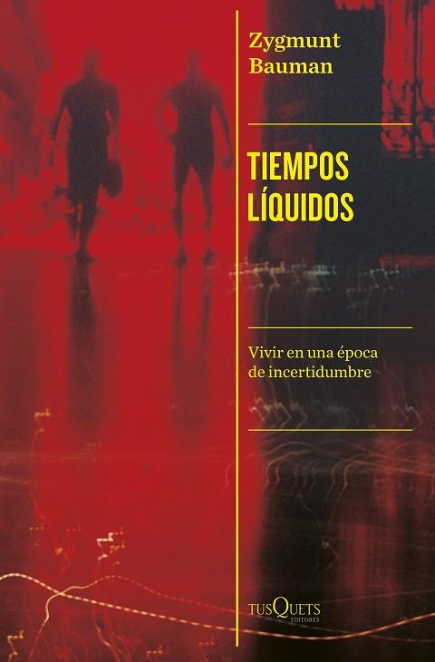 Tiempos liquidos | 9788411074339 | Zygmunt Bauman